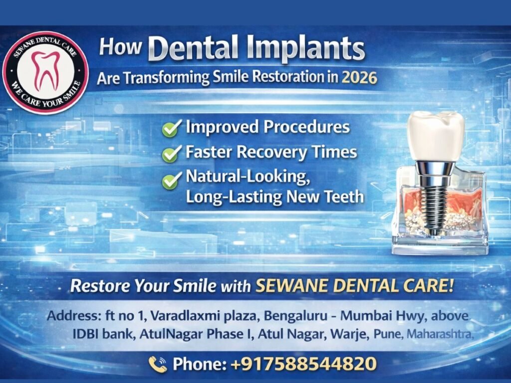 How Dental Implants Are Changing the Way We Restore Smiles in 2026